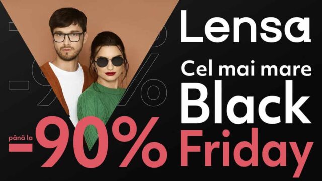 Black Friday 2021 este ON pe LENSA Preturile au atins minime istorice. Iata care sunt